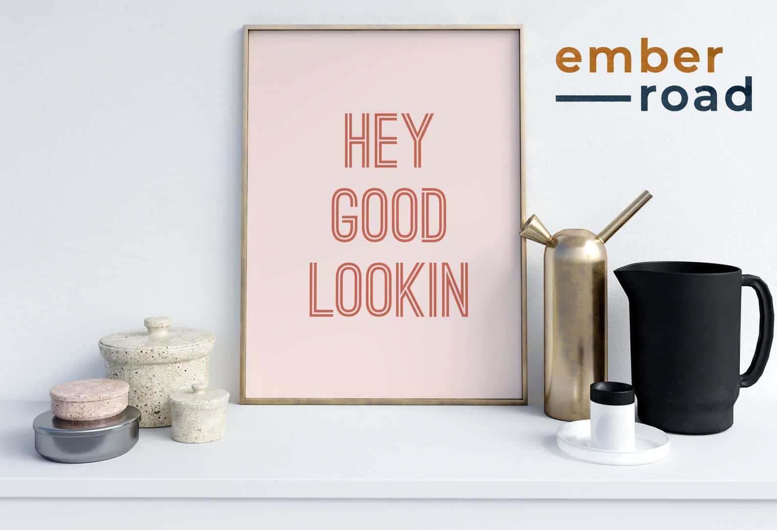 'Hey Good Lookin' Print - See in Etsy